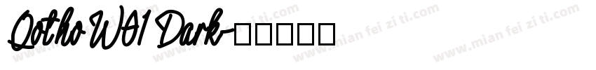 Qotho W01 Dark字体转换